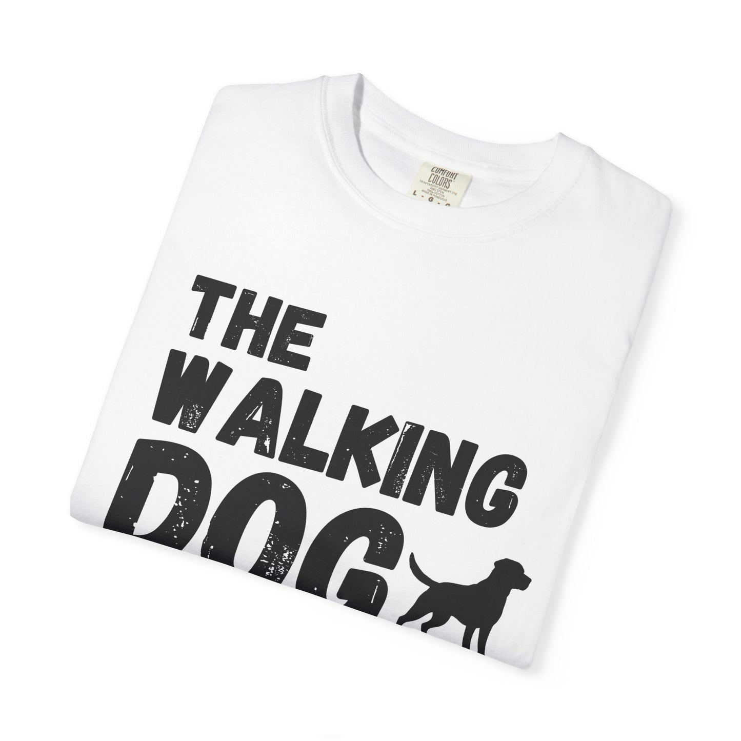 The Walking Dog - Unisex T-Shirt